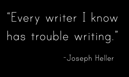 Every-writer-I-know-has